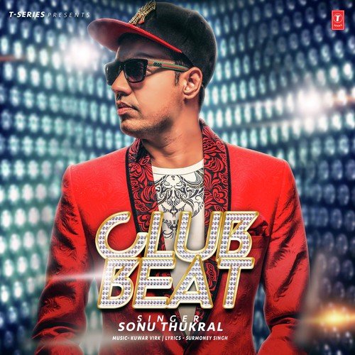 download Sonu Thukral  Club Beat mp3 Single Tracks song 