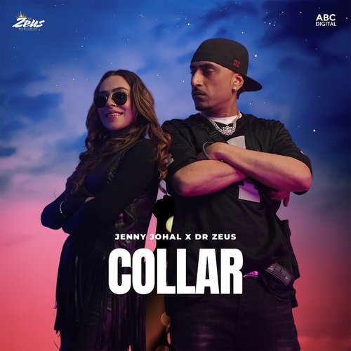 download Dr Zeus, Jenny Johal  Collar mp3 Single Tracks song 