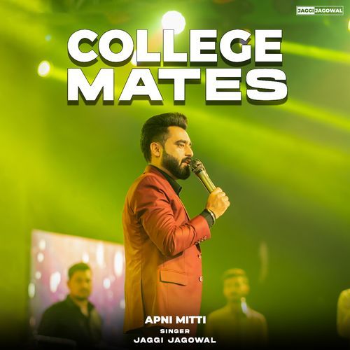 download Jaggi Jagowal  Collegemates mp3 Single Tracks song 