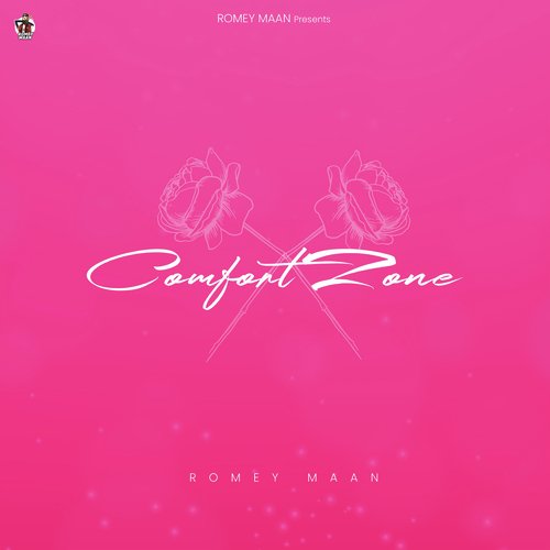 download Romey Maan  Comfort Zone mp3 Single Tracks song 