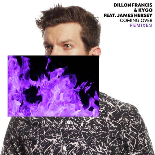 download Dillon Francis, Kygo, James Hersey, Dillon Francis & Kygo  Coming Over mp3 Single Tracks song 