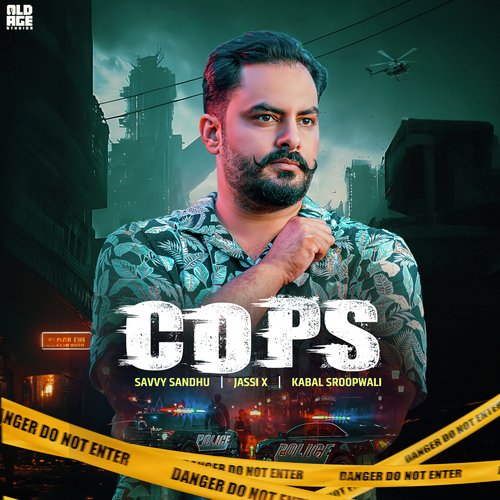 download Savvy Sandhu, Jassi X, Kabal Saroopwali  Cops mp3 Single Tracks song 