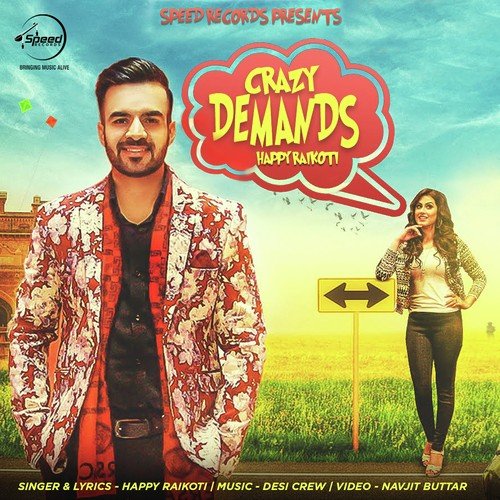 download Happy Raikoti  Crazy Demands mp3 Single Tracks song 