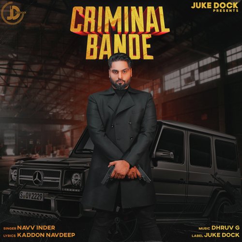 download Navv Inder  Criminal Bande mp3 Single Tracks song 