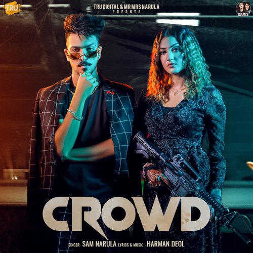 download Sam Narula  Crowd mp3 Single Tracks song 