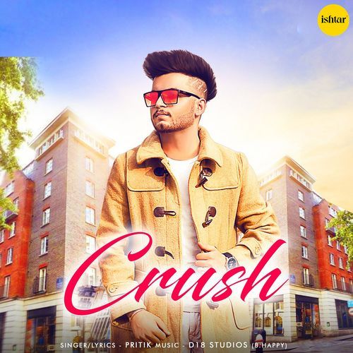 download Pritik  Crush mp3 Single Tracks song 