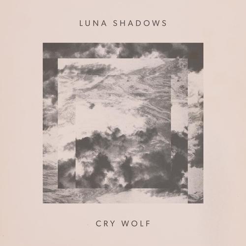 download Luna Shadows  Cry Wolf mp3 Single Tracks song 