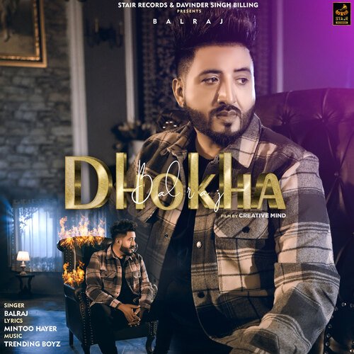 download Balraj  DHOKHA mp3 Single Tracks song 