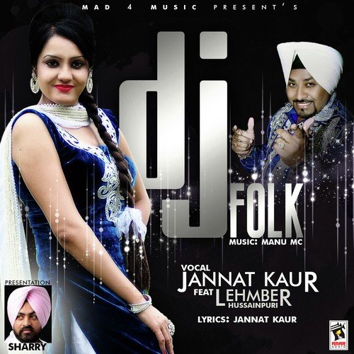 download Jannat Kaur, Lehmber Hussainpuri  DJ Folk mp3 Single Tracks song 