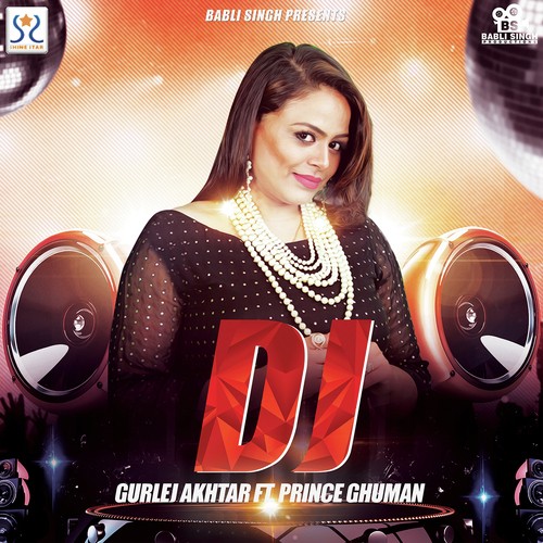 download Gurlej Akhtar  DJ mp3 Single Tracks song 