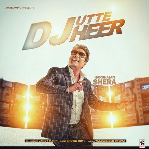 download Harbhajan Shera, Vandy Mann  DJ Utte Heer mp3 Single Tracks song 