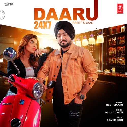 download Preet Siyaan, Silver Coin  Daaru 24X7 mp3 Single Tracks song 