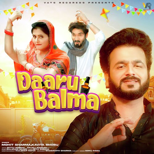 download Mohit Sharma, Kavita Shobu  Daaru Balma mp3 Single Tracks song 