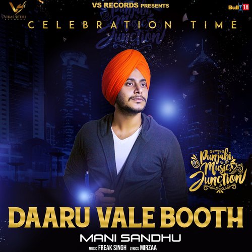 download Mani Sandhu  Daaru Vale Booth mp3 Single Tracks song 