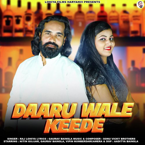 download Raj Lohiya  Daaru Wale Keede mp3 Single Tracks song 