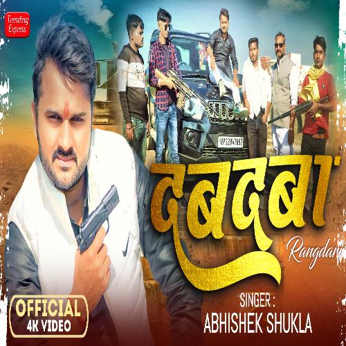 download Abhishek Shukla  Dabdaba mp3 Single Tracks song 