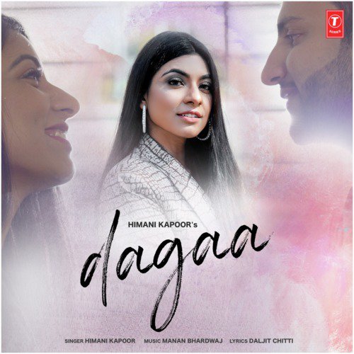 download Himani Kapoor, Manan Bhardwaj  Dagaa mp3 Single Tracks song 