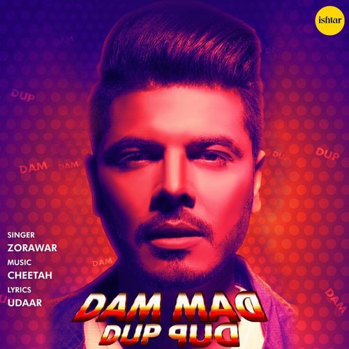 download Zorawar  Dam Dam Dup Dup mp3 Single Tracks song 