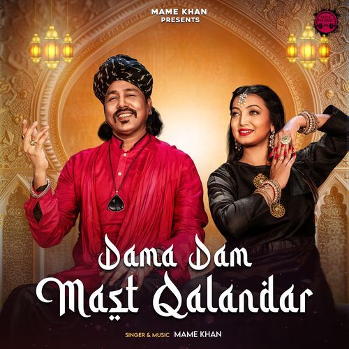 download Mame Khan  Dama Dam Mast Qalandar mp3 Single Tracks song 