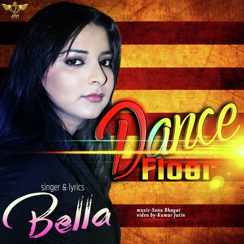 download Bella  Dance Floor mp3 Single Tracks song 