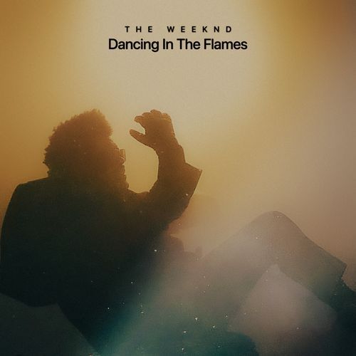 download The Weeknd  Dancing In The Flames mp3 Single Tracks song 