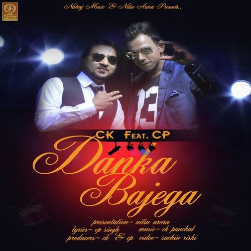 download CK Panchal, Cp Singh  Danka Bajega mp3 Single Tracks song 