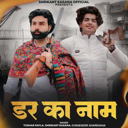 download Tushar Payla, Shrikant kasana, Gyanender Shardhana  Dar Ka Naam mp3 Single Tracks song 