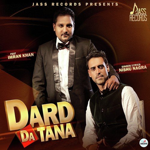 download Nishu Nagra, Imran Khan  Dard Da Tana mp3 Single Tracks song 