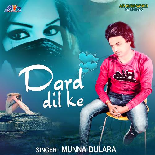 download Munna Dulara  Dard Dil Ke mp3 Single Tracks song 