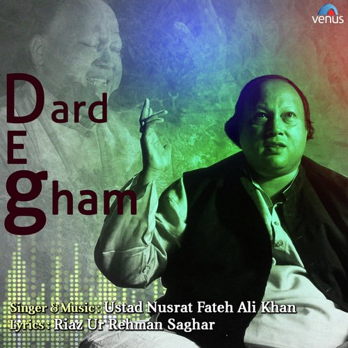 download Nusrat Fateh Ali Khan  Dard E Gham mp3 Single Tracks song 