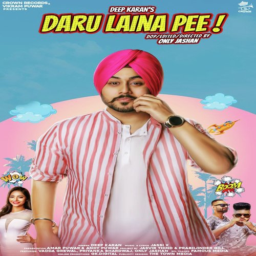 download Deep Karan, Vadda Grewal, Priyanka Bhardwaj  Daru Laina Pee mp3 Single Tracks song 