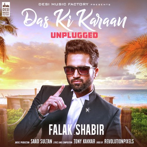 download Falak Shabbir  Das Ki Karaan mp3 Single Tracks song 