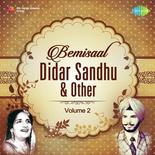 download Didar Sandhu, Snehlata, Kuldip Kaur, Parminder Sandhu, Baljeet Kaur Bali, Surinder Kaur, Amar Noorie  Das Teri Ki Marji mp3 Single Tracks song 