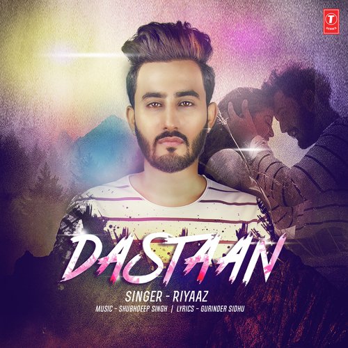 download Riyaaz  Dastaan mp3 Single Tracks song 