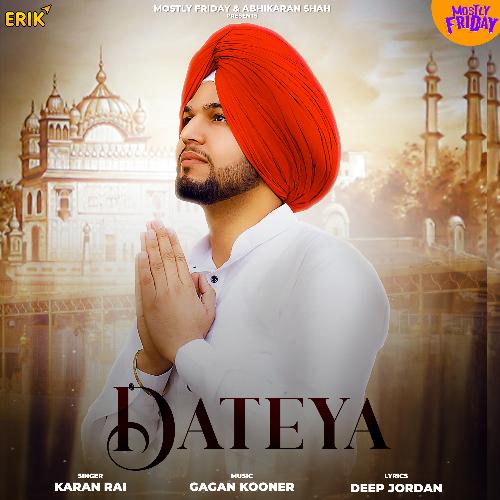 download Karan Rai  Dateya mp3 Single Tracks song 