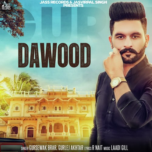 download Gursewak Brar, Gurlej Akhtar  Dawood mp3 Single Tracks song 