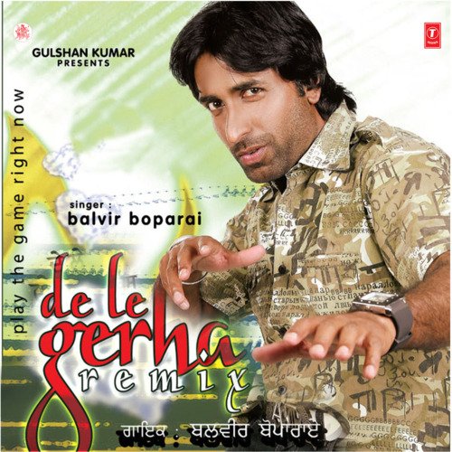 download Balvir Boparai  De De Gerha mp3 Single Tracks song 