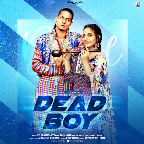 download Gopi Longia  Dead Boy mp3 Single Tracks song 