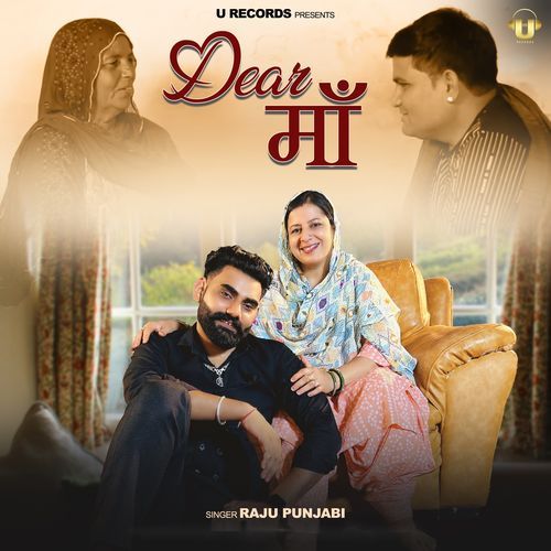 download Raju Punjabi  Dear Maa mp3 Single Tracks song 