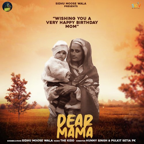 download Sidhu Moosewala  Dear Mama mp3 Single Tracks song 