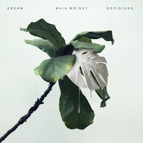 download KREAM, Maia Wright  Decisions mp3 Single Tracks song 