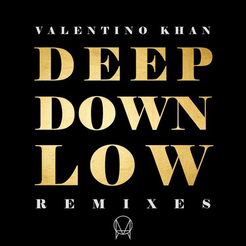 download Valentino Khan  Deep Down Low mp3 Single Tracks song 