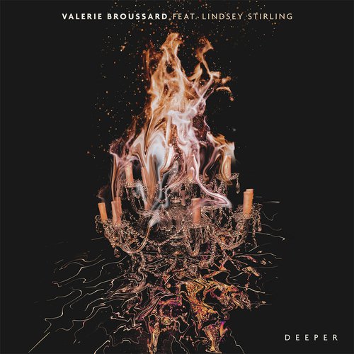 download Valerie Broussard, Lindsey Stirling, Valerie Broussard & Lindsey Stirling  Deeper mp3 Single Tracks song 