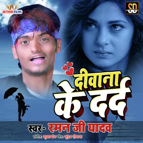 download Raman Ji Yadav  Deewana Ke Dard mp3 Single Tracks song 