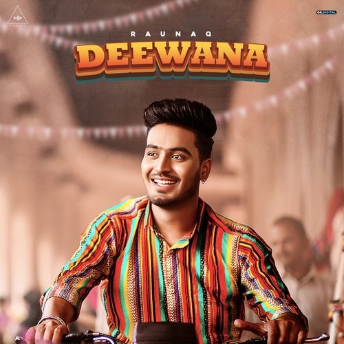 download Raunaq  Deewana mp3 Single Tracks song 