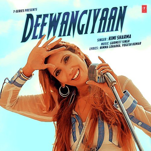 download Kimi Sharma  Deewangiyaan mp3 Single Tracks song 