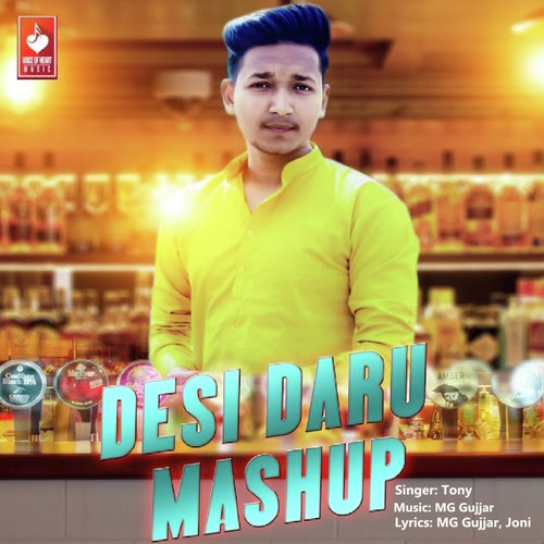 download Tony  Desi Daru Mashup mp3 Single Tracks song 