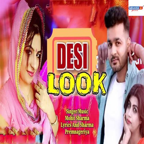 download Mohit Sharma  Desi Look mp3 Single Tracks song 