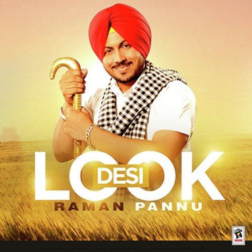 download Raman Pannu  Desi Look mp3 Single Tracks song 