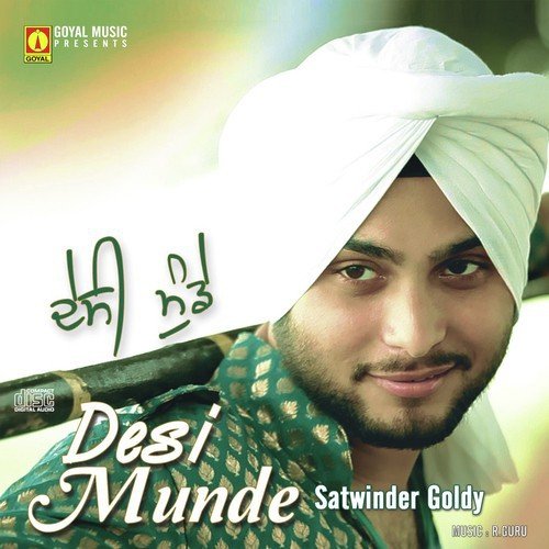 download Satwinder Goldy  Desi Munde mp3 Single Tracks song 